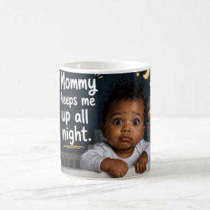 Mug Maman me garde debout toute la nuit