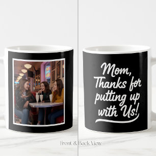 Mug Maman merci de nous supporter 1 Photo Noir