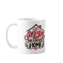 Maman Mon Chez Moi Pour Toujours – Café Cadeau de