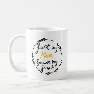 Mug Maman, pour toujours mon amie,
