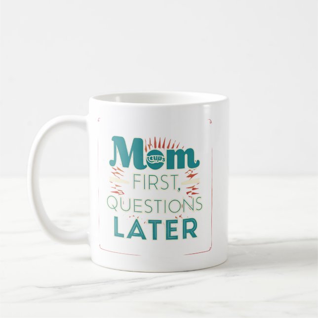 Mug Maman - Premières questions plus tard (Gauche)