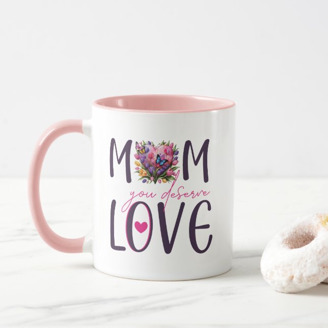 Mug Maman, tu mérites l'amour (Avec donut)
