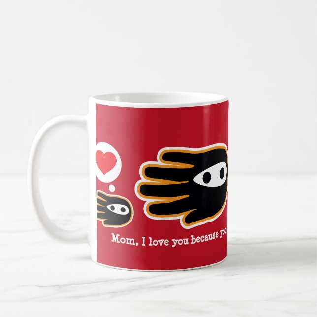 Mug Maman vous êtes un guerrier (Gauche)