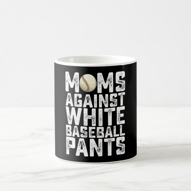 Mug Mamans contre les pantalons de baseball blancs pou (Centre)
