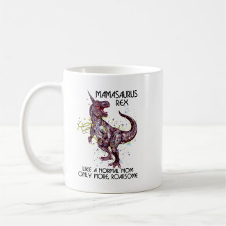 Mug Mamasaurus Rex Comme Une Maman Normale