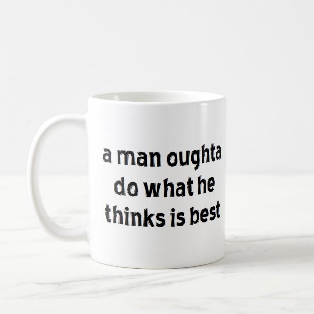 Mug man oughta do (Gauche)