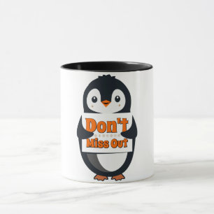 Mug Manchot avec un panneau Ne manquez pas