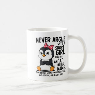 Mug Manchot N'argumente Jamais Avec Une Fille Petite N