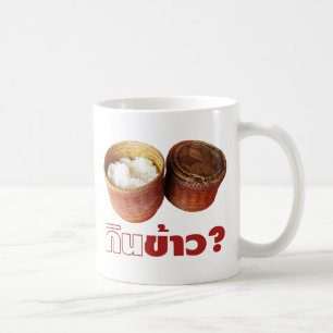 Mug Mange Du Riz ? [Gin Khao ? ] ... Thai Lao Isan