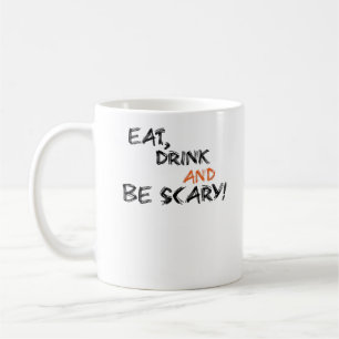 Mug Manger, boire et être effrayant Classique Rétro