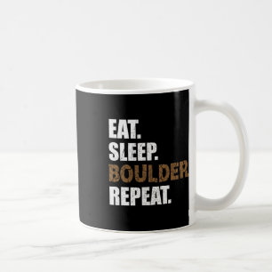 Mug Manger Dormir Boulder Répéter Salle d'escalade Esc