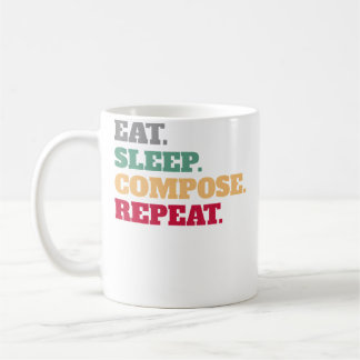 Mug Manger Dormir Composer Répéter Idée Cadeau Composi