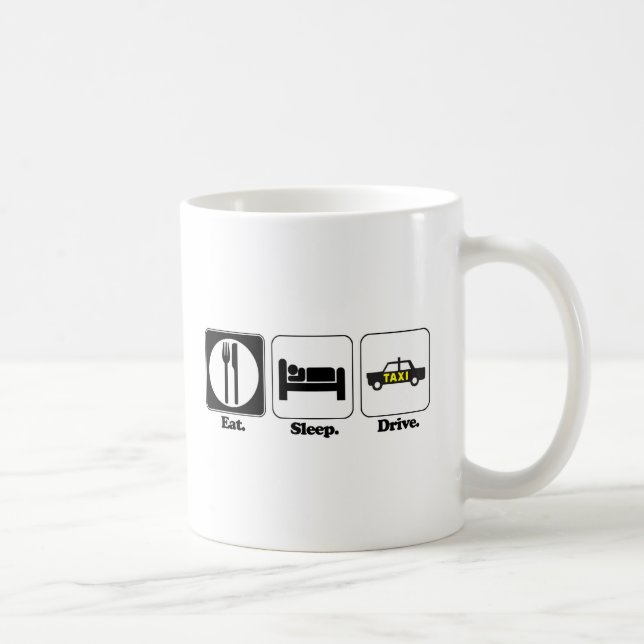 Mug manger dormir conduire taxi (Droite)