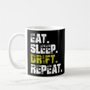 Mug Manger Dormir Dériver Répéter - Dérive Amusante