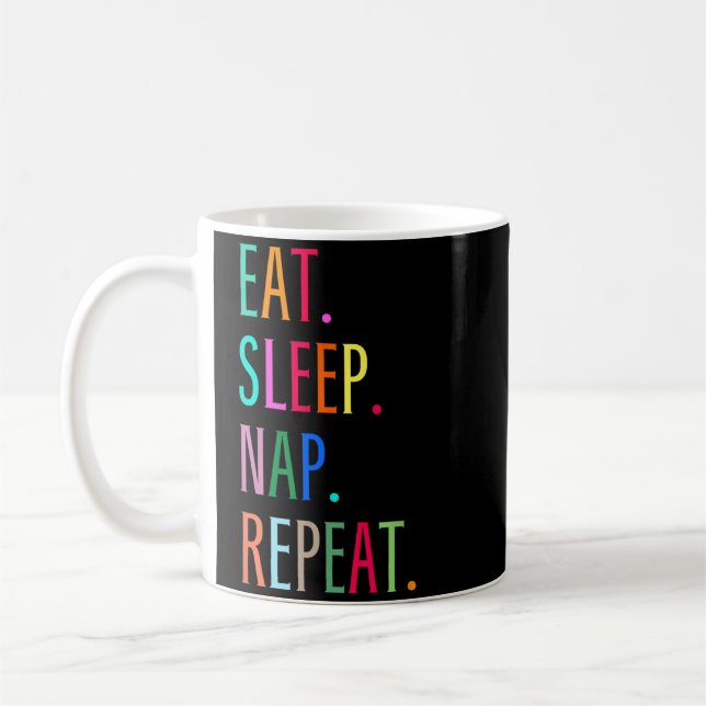 Mug Manger Dormir Faire la sieste Répéter Drôle Sarcas (Gauche)