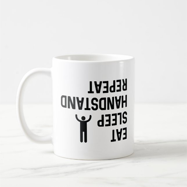 Mug Manger Dormir Handstand Répéter (Gauche)