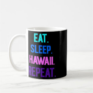 Mug Manger Dormir Hawaï Répéter Vibes Aloha Tiki Luau
