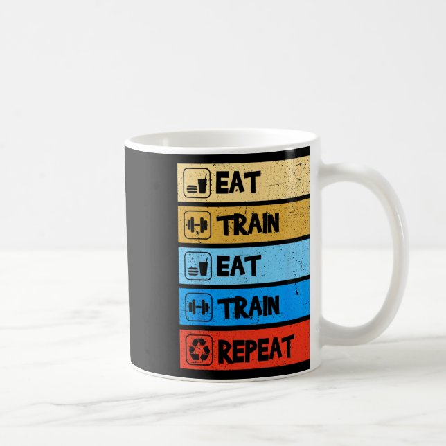 Mug Manger S'entraîner Répéter Force Sports Gym Drôle  (Droite)