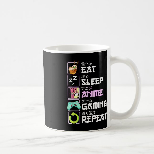 Mug Manger Sleep Anime Jeu Répétition Kawaii Otaku Ani (Droite)