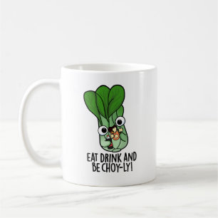 Mug Mangez Boire Et Soyez Choyeux Veggie Pun