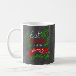 Mug Mangez, buvez et soyez Joyeux tableau de bord