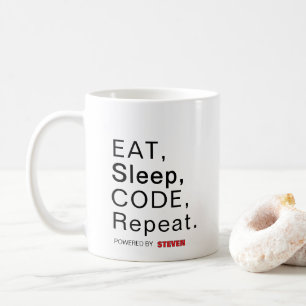 Mug Mangez, Dormez, Code, Répétez. Alimenté par [Nom p