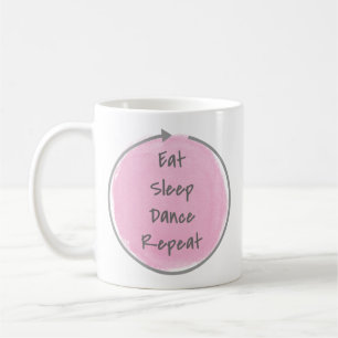 Mug Mangez la danse du sommeil Répéter en rose