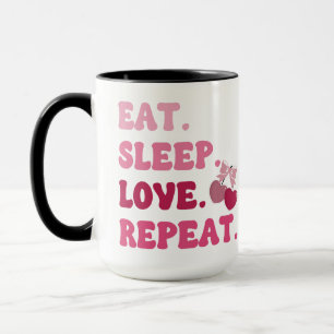 Mug Mangez l'amour du sommeil Répétez la Saint-Valenti