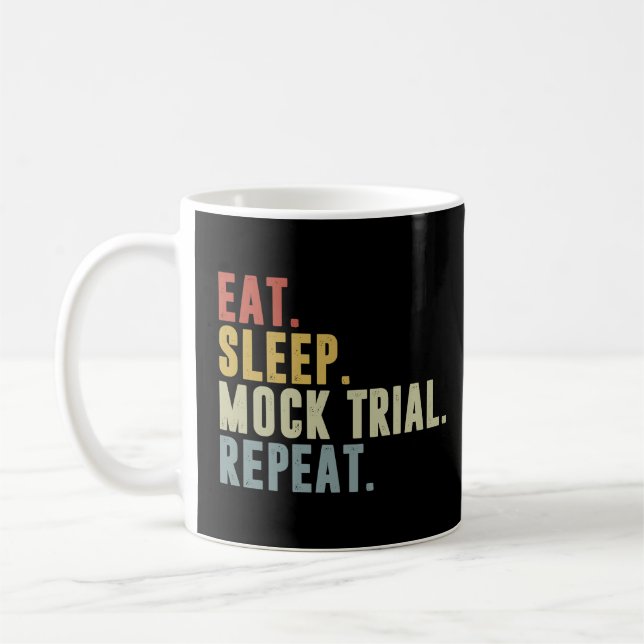 Mug Mangez le sommeil Faux procès Répéter l'avocat (Gauche)