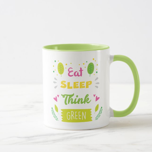 Mug Mangez le sommeil Pensez vert (Droite)