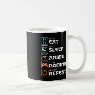 Mug Mangez Sleep Anime Jeu Répétez Fun Otaku Gamer