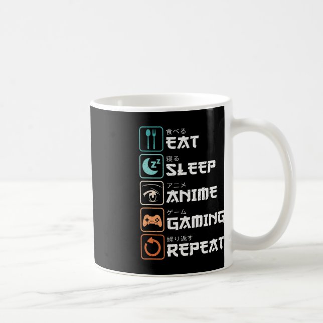 Mug Mangez Sleep Anime Jeu Répétez Fun Otaku Gamer (Droite)