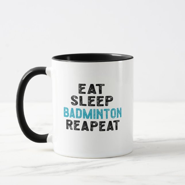 Mug Mangez Sleep Badminton Répéter le lecteur Shuttlec (Gauche)