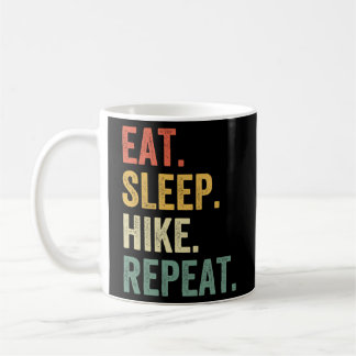 Mug Mangez Sleep Hike Répéter Hiker Randonnée