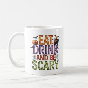 Mug Mangez Un Verre Et Soyez Effrayant Halloween Party