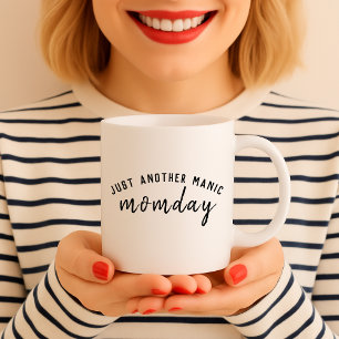 Mug Manic momday Modern Mother's Day Pun