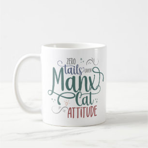 Mug Manx Cat Breed Drôle Citation / Dire pour le paren