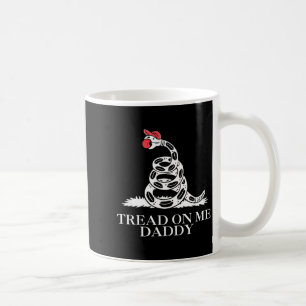 Mug Marche sur papa drôle sarcasme drapeau de Gadsden