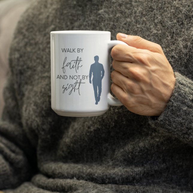 Mug Marcher par la foi et non par la vue (Créateur téléchargé)