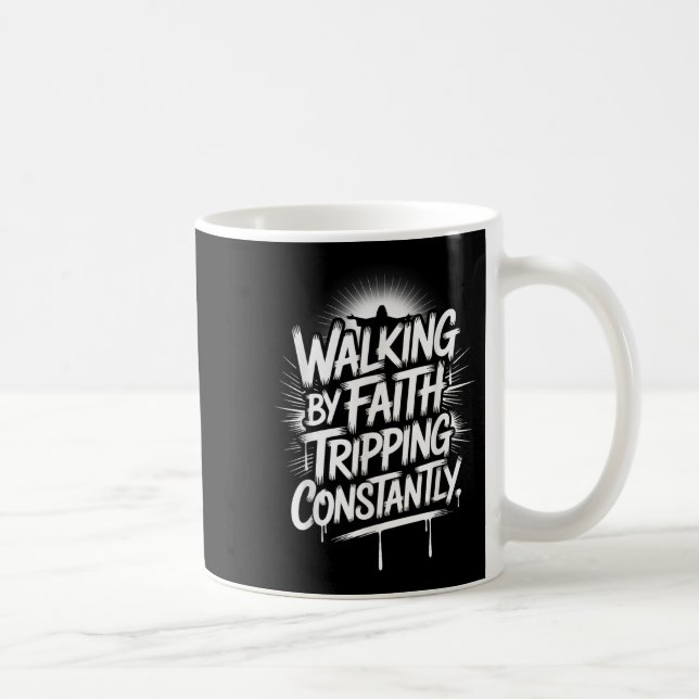 Mug Marcher Par La Foi Tripping Constamment Christian  (Droite)