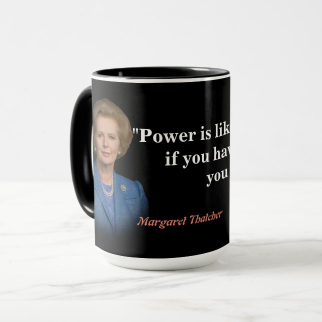 Mug Margaret Thatcher Citation Sur Le Pouvoir (Devant gauche)