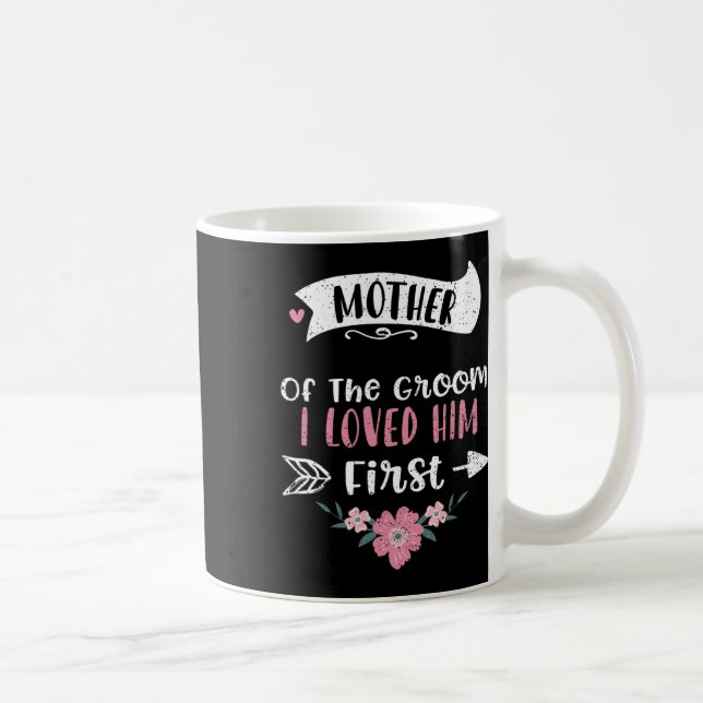 Mug Mariage Mère du Marié Je l'aimais d'abord - Mo (Droite)