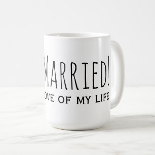 Mug Marié à l'amour de ma vie romantique