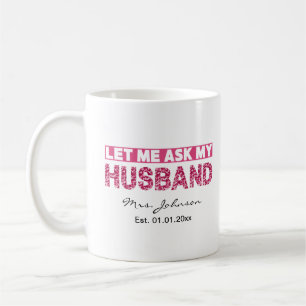 Mug Mariée ou épouse nouvellement mariée personnalisée