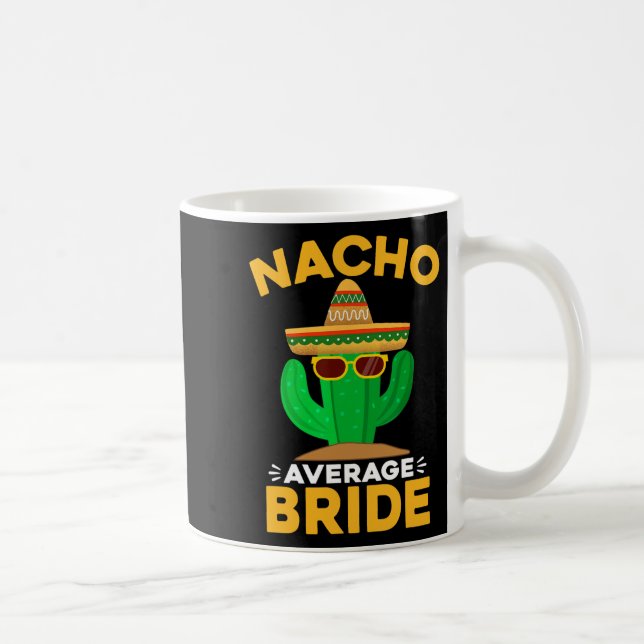 Mug Mariée pas moyenne drôle de Mexicaine Cinco De May (Droite)