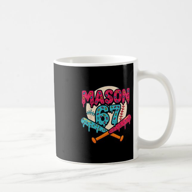 Mug Mason 67 Funny Ice Cream Drip Sell Meme Graphics 1 (Droite)