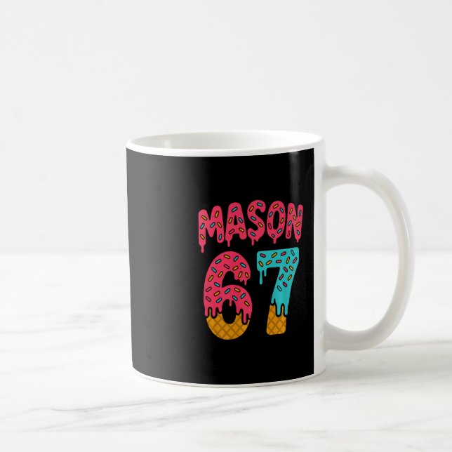Mug Mason 67 Glace Mème Drôle Six Sept (sur Ck) Pr (Droite)