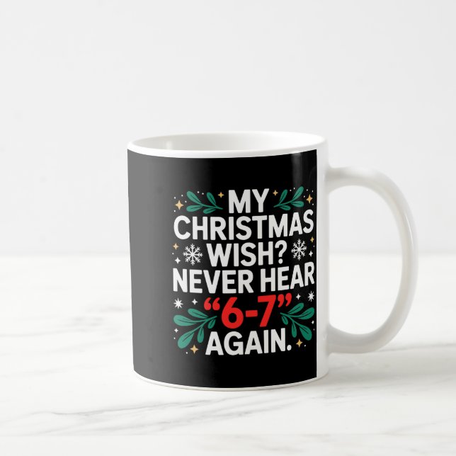 Mug Math 67 Mème Drôle Six Sept Noël Étudiant 6 7 (Droite)