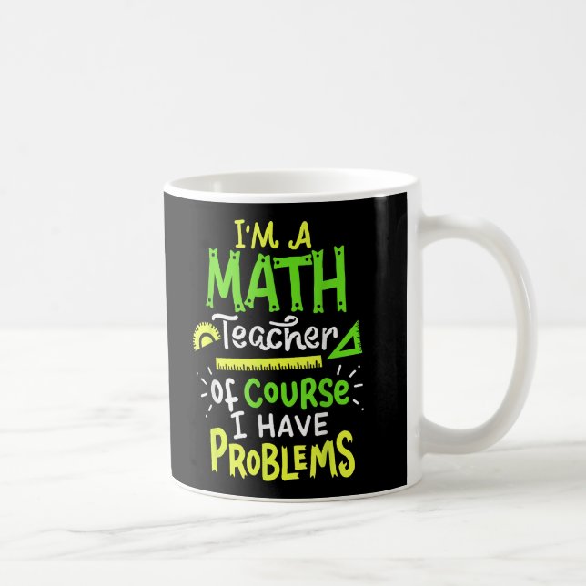 Mug Math Enseignant Classe Problème Drôle (Droite)