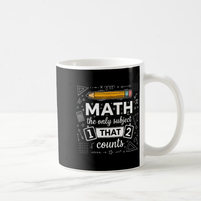 Mug Math Le Seul Sujet Qui Compte Drôle Prof De Maths (Droite)